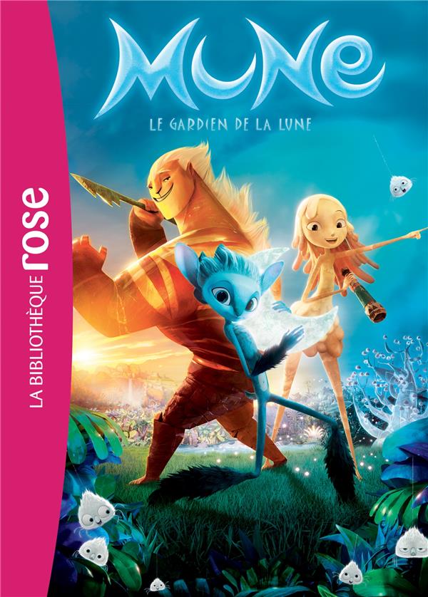Mune ; le roman du film