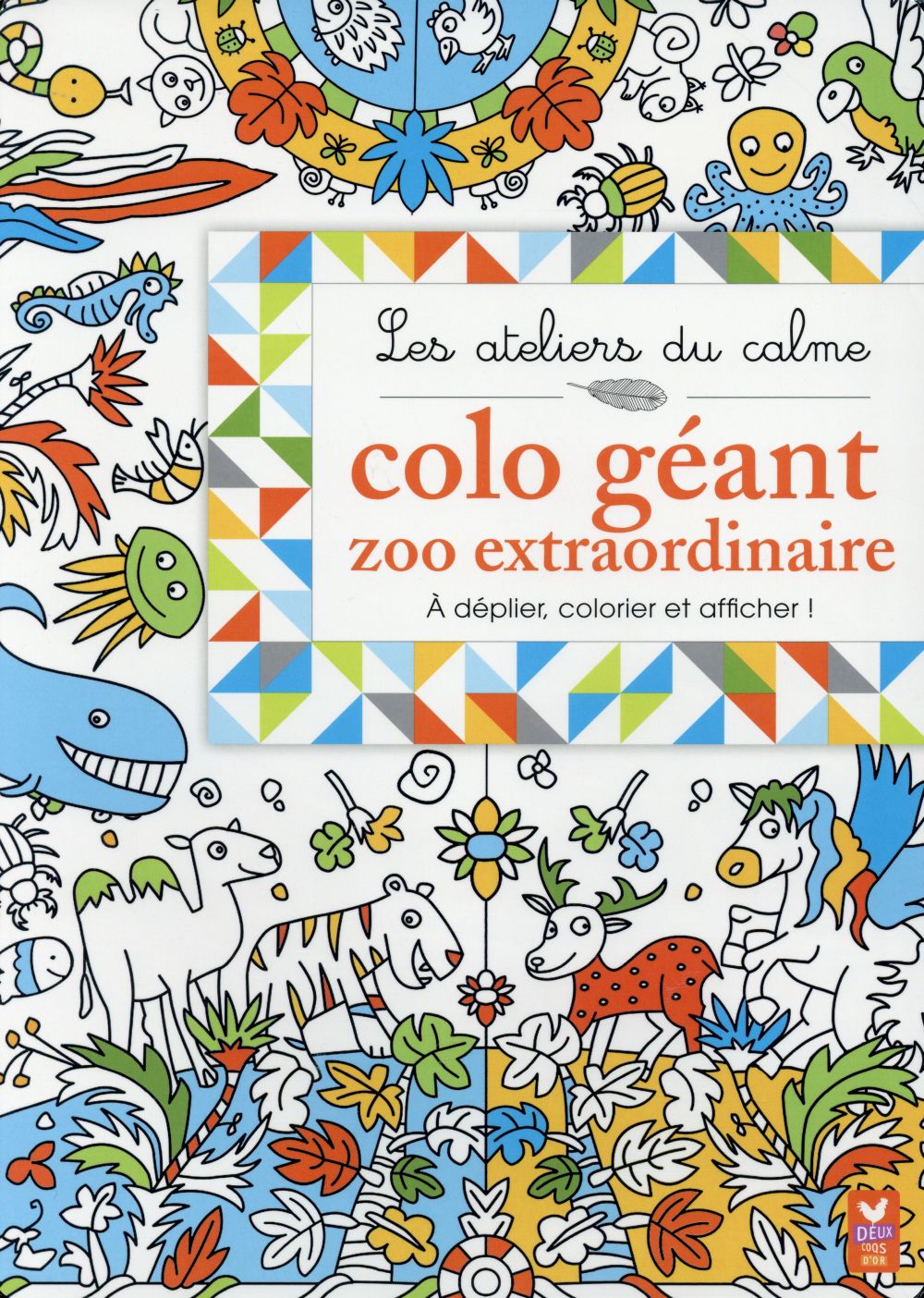 Colo géant ; zoo extraordinaire