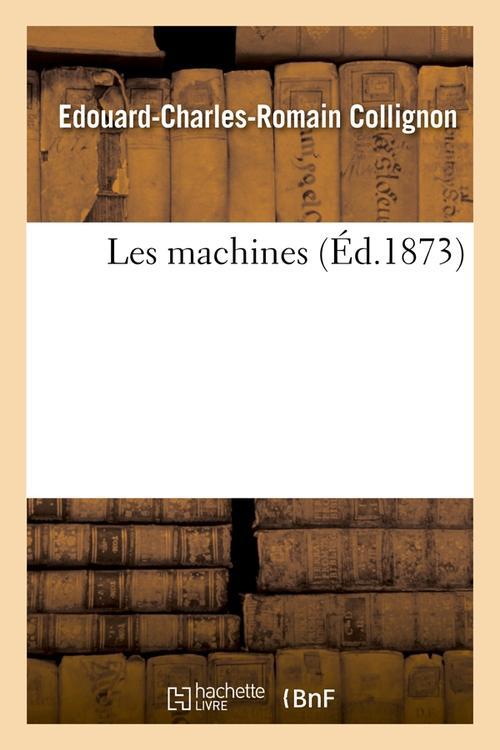 Les machines (Éd.1873)