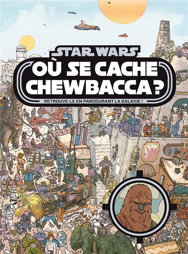 Où se cache... : Star Wars : Chewbacca ?