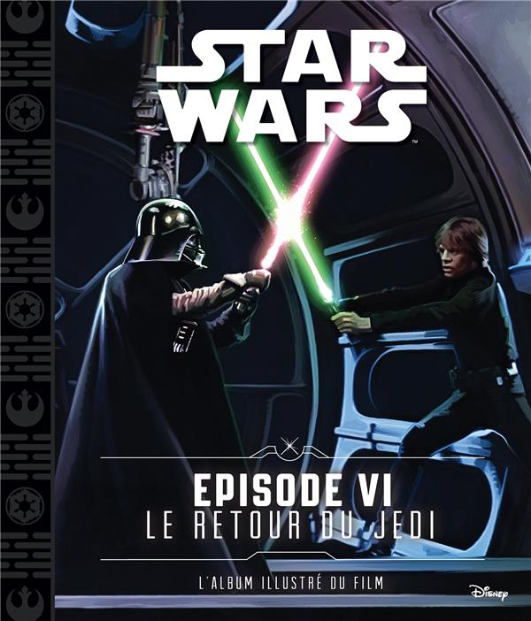 Star Wars - épisode VI ; le retour du Jedi ; l'album illustré du film