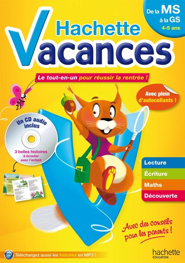 HACHETTE VACANCES : de la MS à la GS