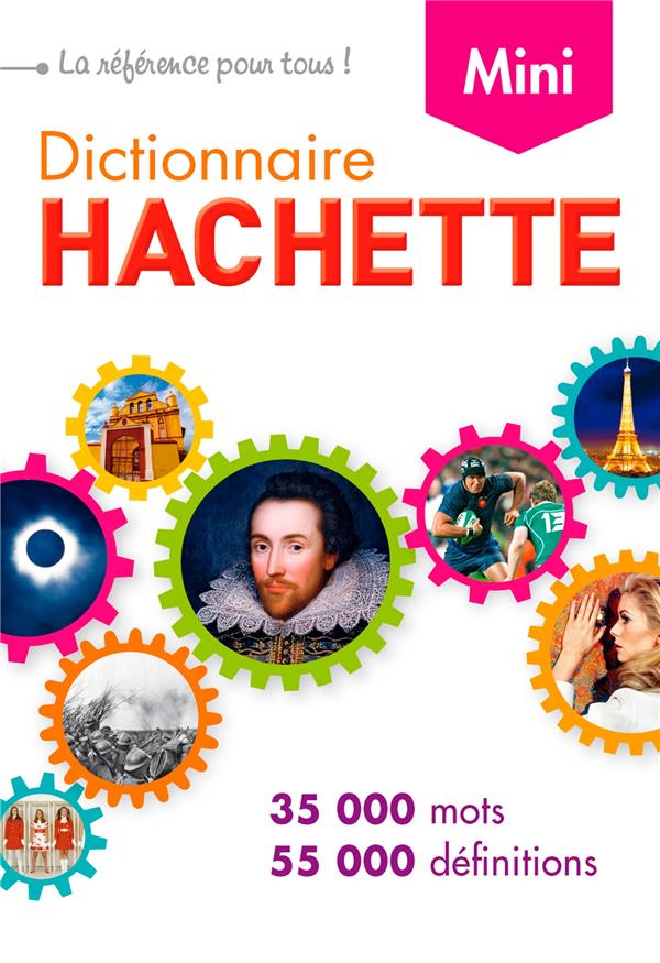 Mini dictionnaire hachette ; français