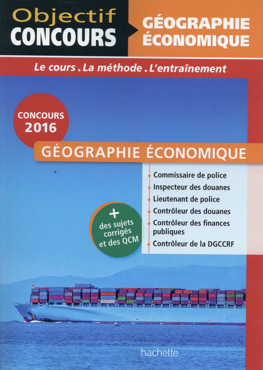 Objectif concours : géographie économique ; catégorie A et B (édition 2015/2016)
