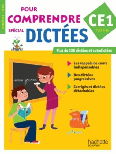 POUR COMPRENDRE L'ORTHOGRAPHE : dictées ; ce1