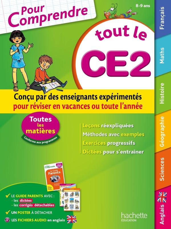 Pour comprendre toutes les matières : tout le ce2