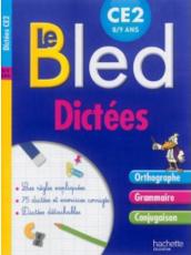 CAHIERS BLED : dictées ; ce2