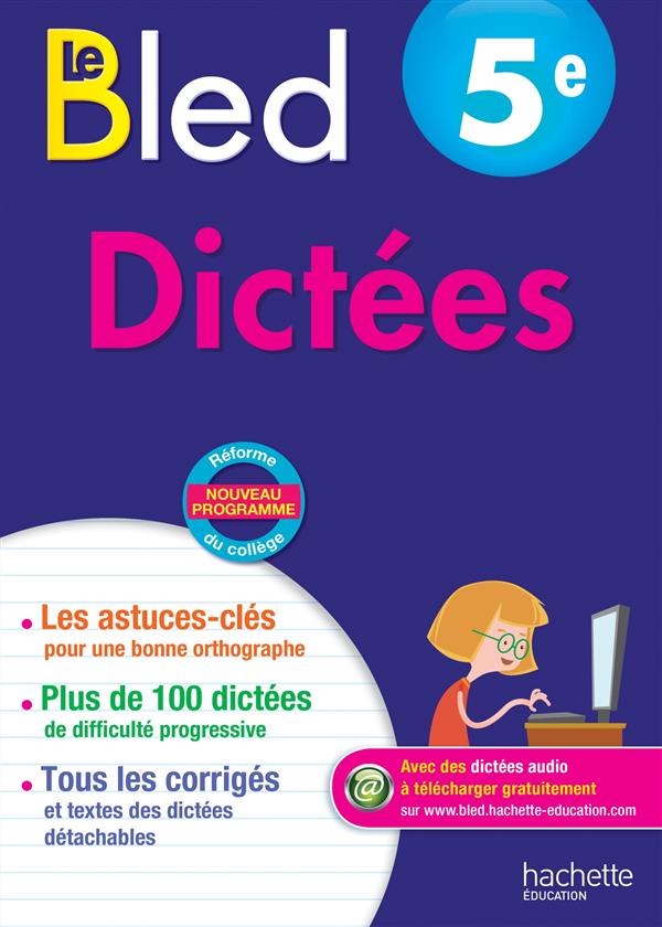 CAHIERS BLED DICTEES : 5ème