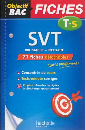 Objectif bac : svt ; terminale s ; fiches détachables