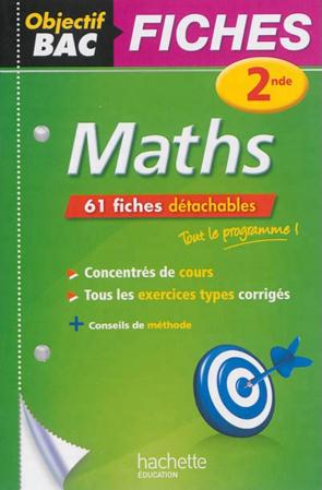 Objectif bac : maths ; 2nde ; fiches détachables (2e édition)