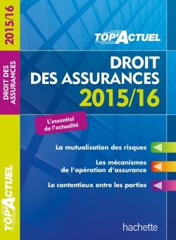 Top'actuel : droit des assurances (édition 2015/2016)