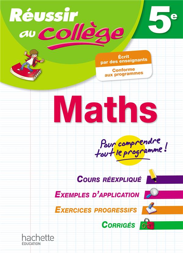 Réussir au collège : maths ; 5ème