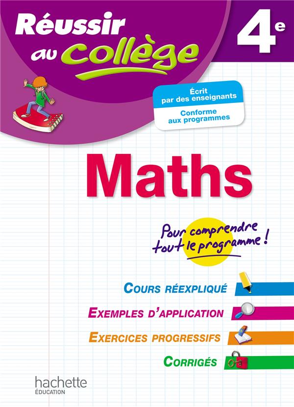 Réussir au collège : maths ; 4ème
