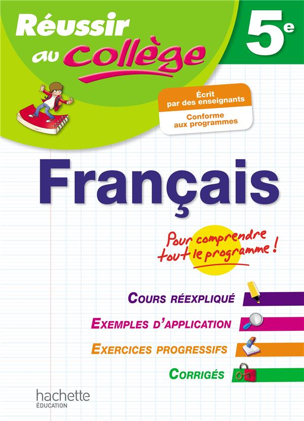 Réussir au collège : français ; 5ème