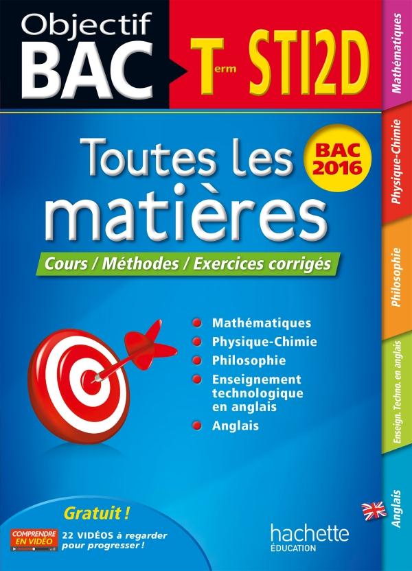 Objectif bac : toutes les matières ; terminale STI2D