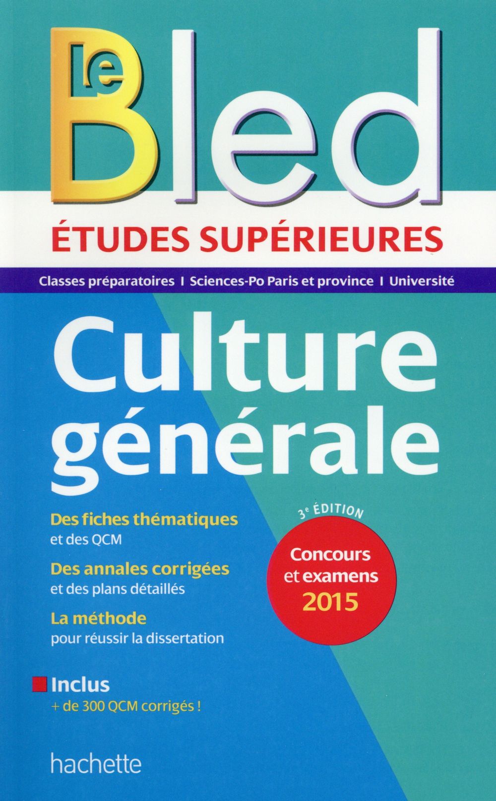 Bled supérieur : le Bled ; culture générale ; études supérieures