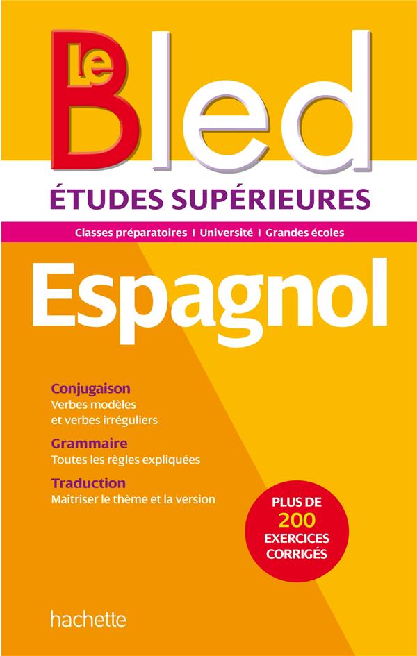 Bled supérieur : Bled espagnol ; études supérieures