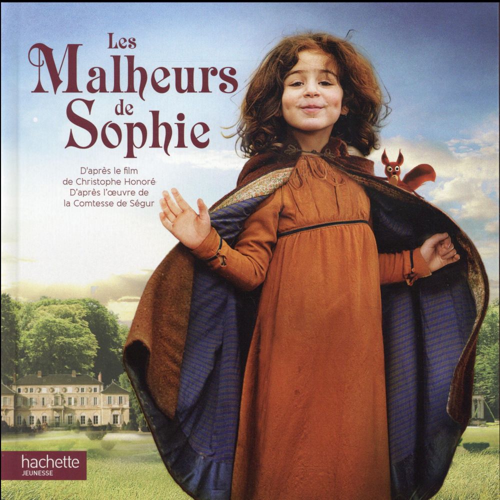 Les malheurs de Sophie ; l'histoire