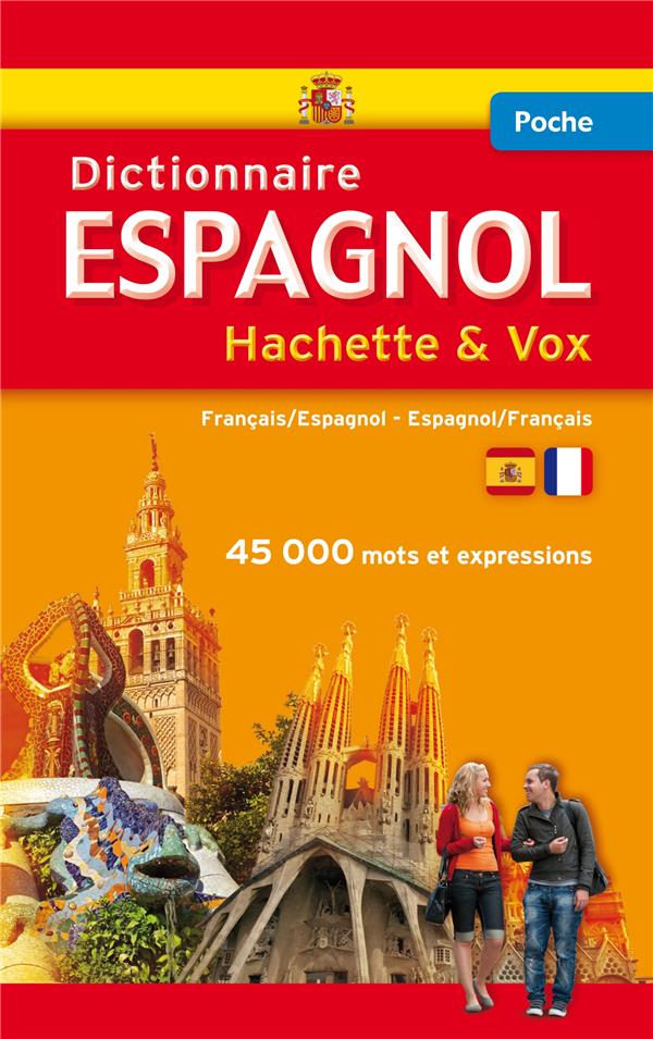 Dictionnaire Hachette & Vox poche ; français-espagnol / espagnol-français