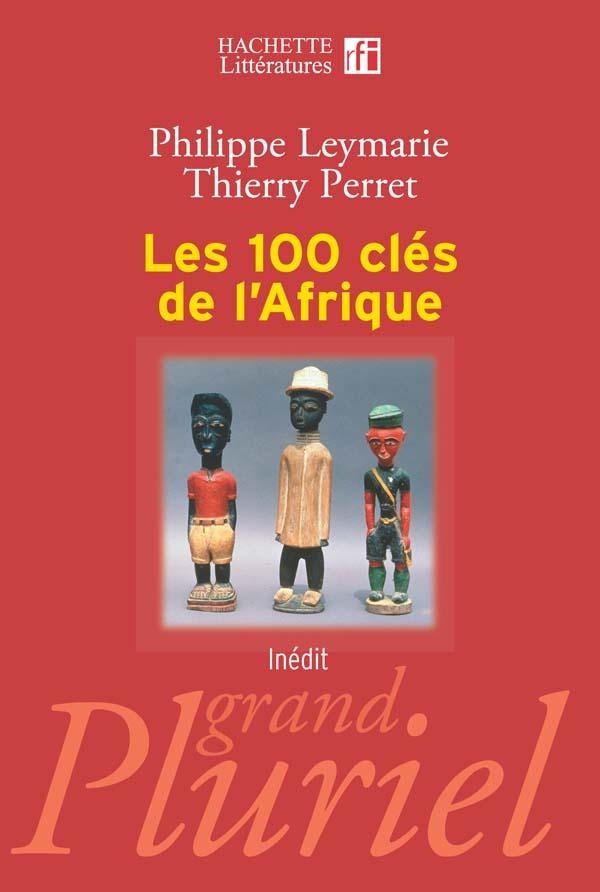 Les 100 clés de l'afrique
