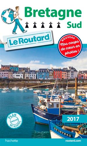 Guide du Routard : Bretagne Sud (édition 2017)