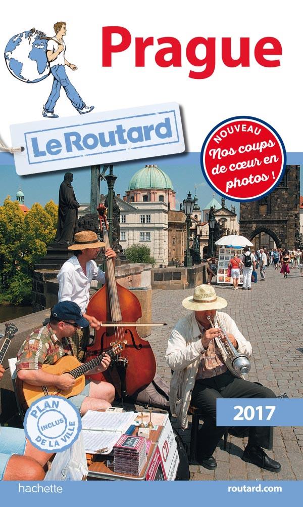 Guide du Routard : Prague (édition 2017)