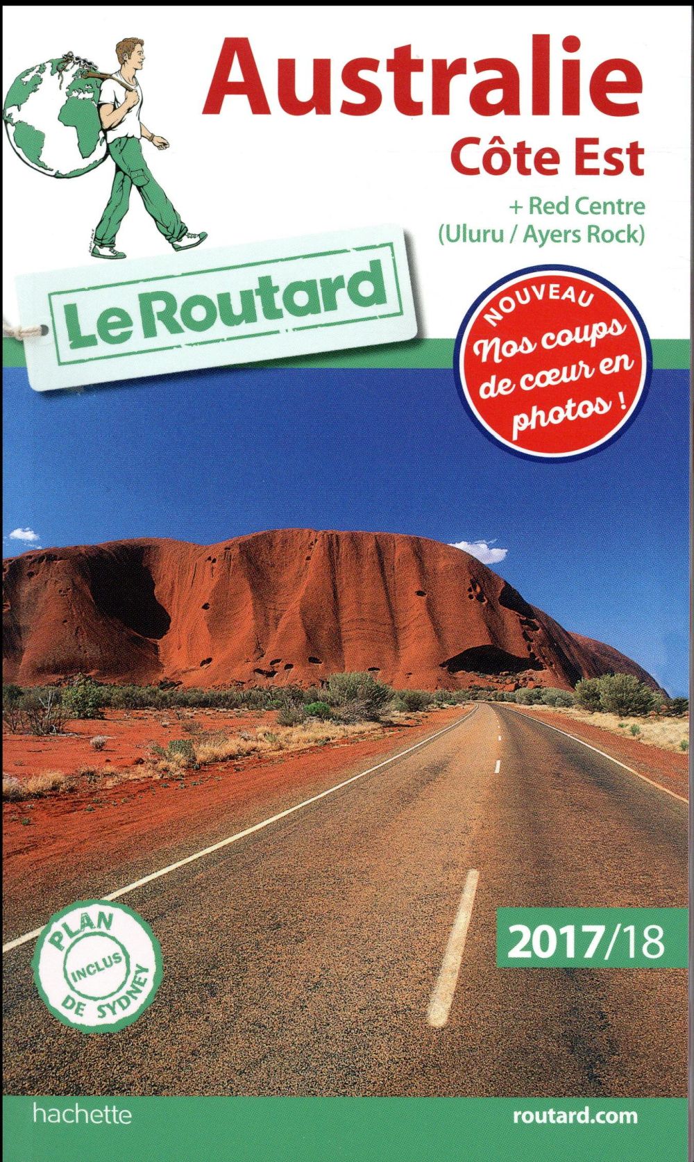 Guide du Routard : Australie côte est (édition 2017/2018)