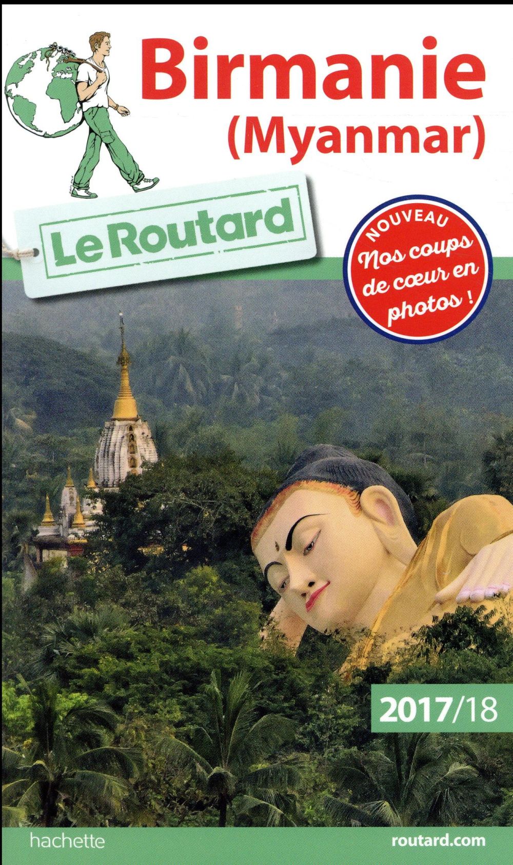 Guide du Routard : Birmanie (Myanmar) (édition 2017/2018)