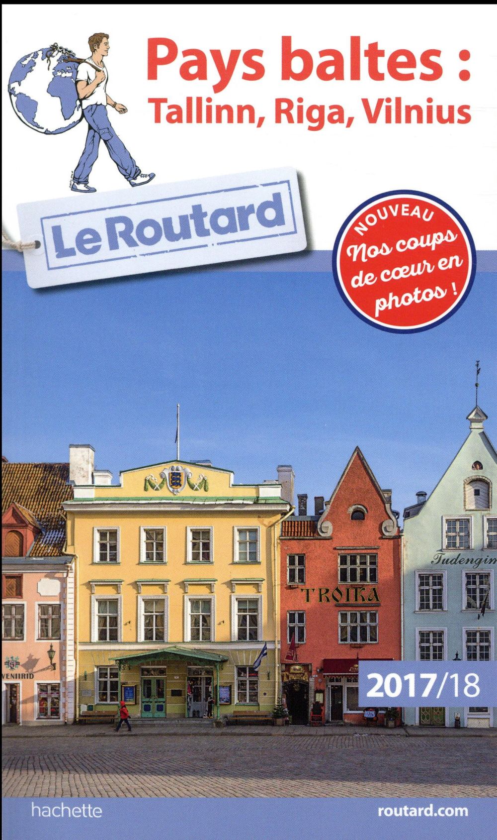 Guide du Routard : Pays Baltes (édition 2017/2018)
