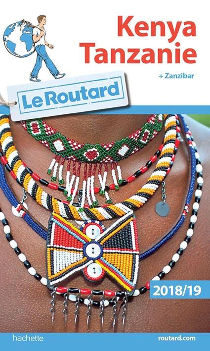 Guide du Routard : Kenya Tanzanie (édition 2018/2019)