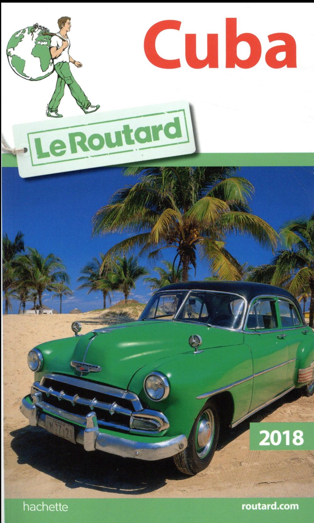 Guide du Routard : Cuba (édition 2018)