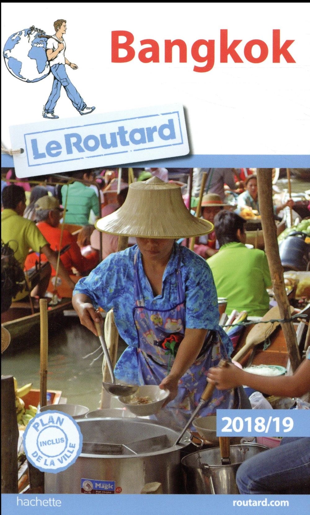 Guide du Routard : Bangkok (édition 2018/2019)