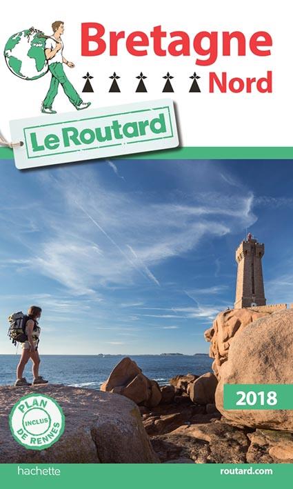 Guide du Routard : Bretagne nord (édition 2018)