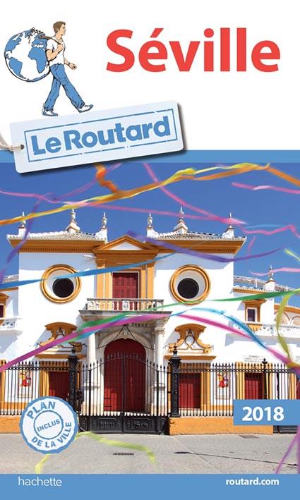 Guide du Routard : Séville (édition 2018)