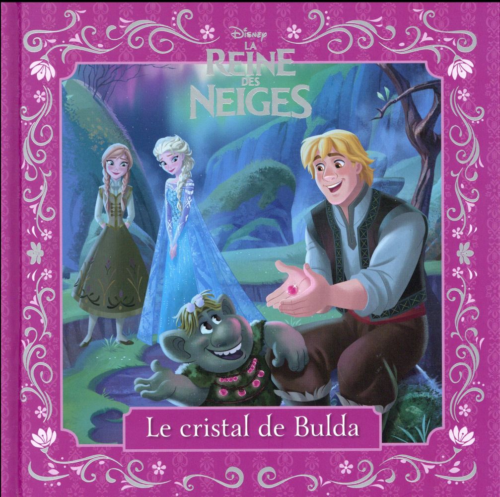 La Reine des Neiges : le cristal de Bulda