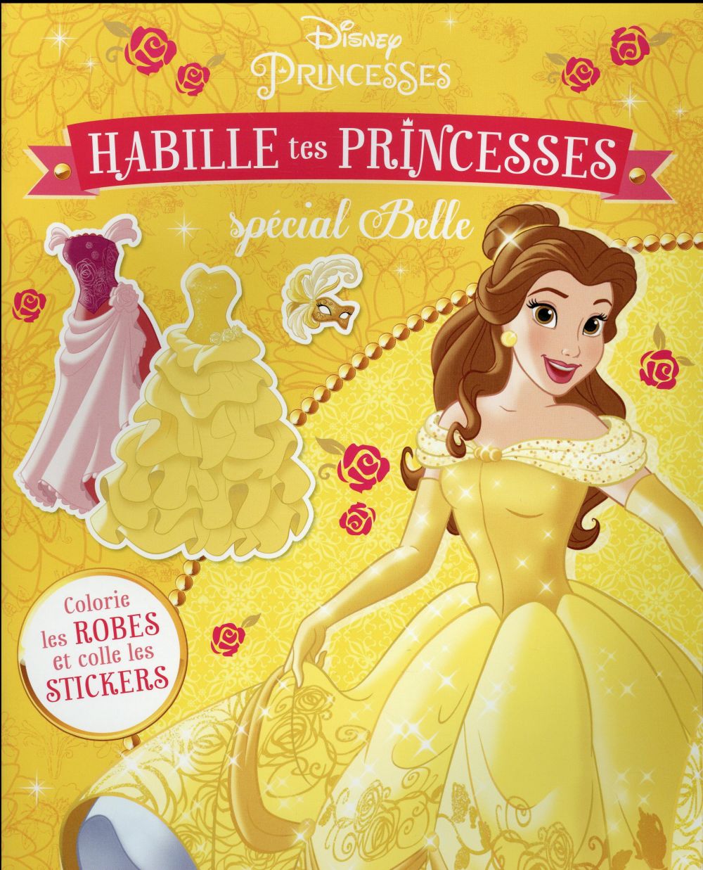 Disney Princesses : habille tes princesses ; Belle