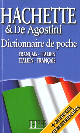Dictionnaire hachette de agostini ; italien-francais francais-italien
