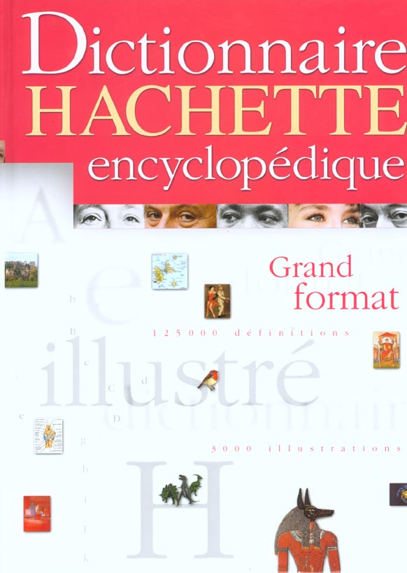 Grand dictionnaire hachette encyclopedique
