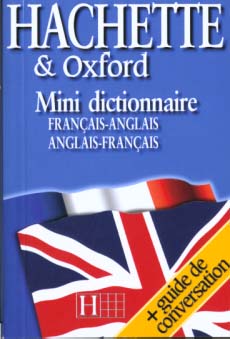 Dictionnaire hachette oxford ; mini dictionnaire anglais-francais et francais-anglais