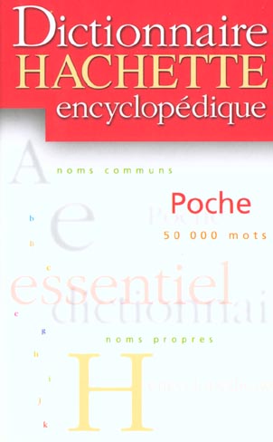 Dictionaire hachette encyclopedique de poche