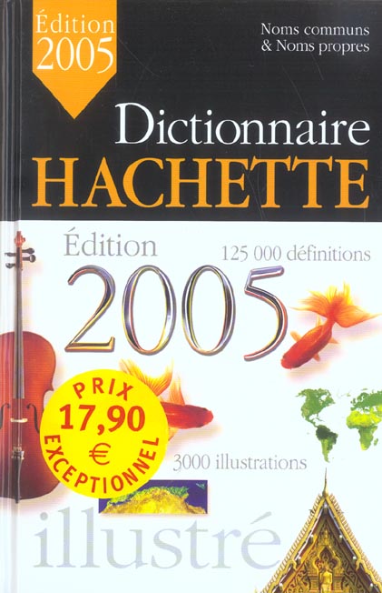 Dictionnaire hachette 2005 (édition 2005)