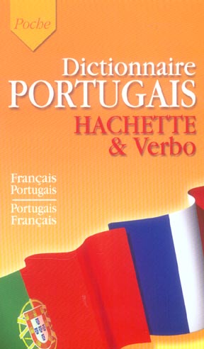 Dictionnaire portugais hachette et verbo