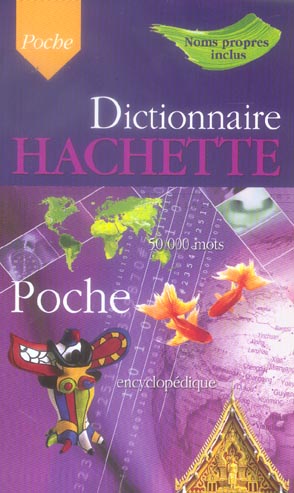 Dictionnaire hachette de poche (edition 2007)