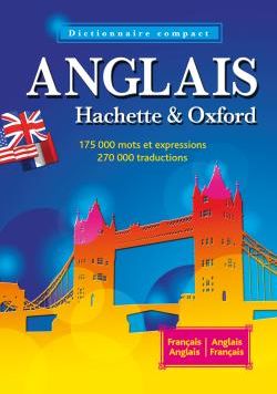 Dictionnaire Hachette & Oxford compact ; anglais