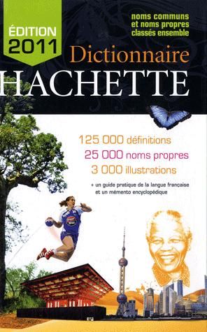 Dictionnaire Hachette (édition 2011)