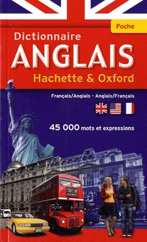Dictionnaire Hachette & Oxford poche ; français-anglais / anglais-français