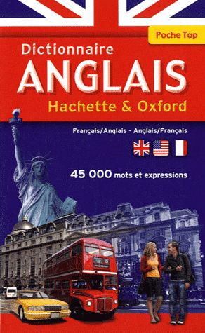 Dictionnaire poche top Hachette & Oxford ; anglais-français / français-anglais