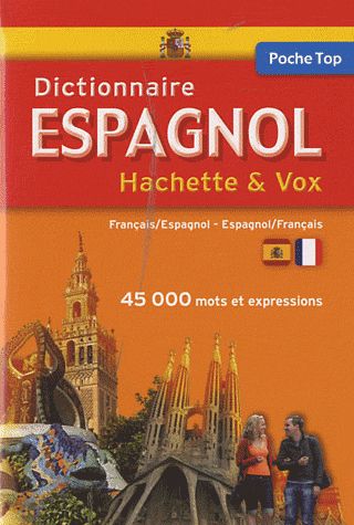 Dictionnaire poche top Hachette & Vox ; français-espagnol / espagnol-français