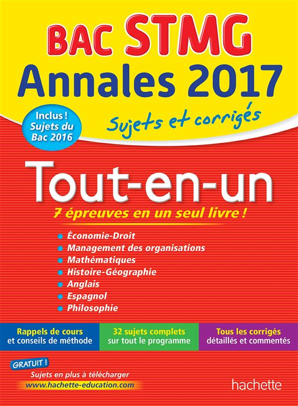 Annales bac ; sujets et corrigés : le tout-en-un ; terminale STMG