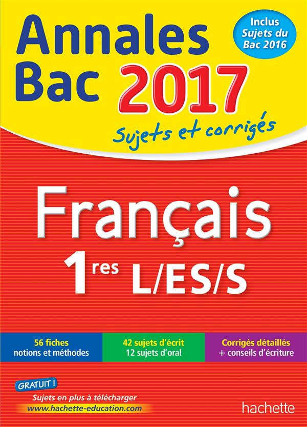Annales bac ; sujets et corrigés : 2017 ; français ; 1ères